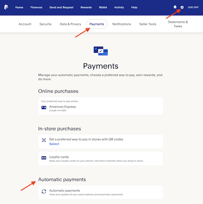 PayPal Settings - Click gear icon, Payments, Automatic payments